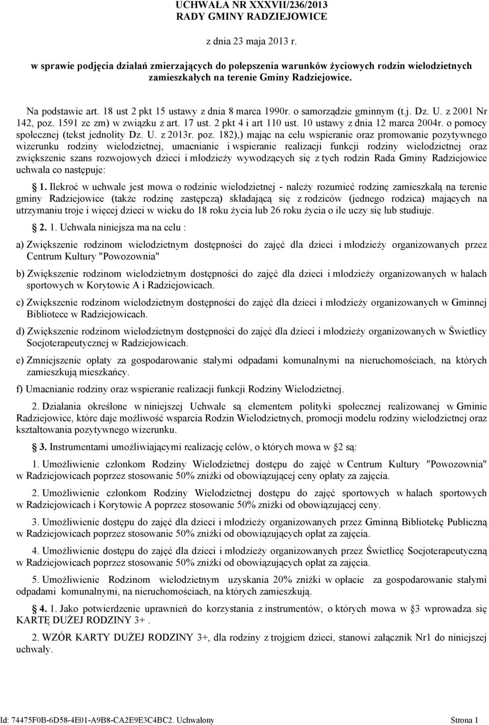 10 ustawy z dnia 12 marca 2004r. o pomocy społecznej (tekst jednolity Dz. U. z 2013r. poz.