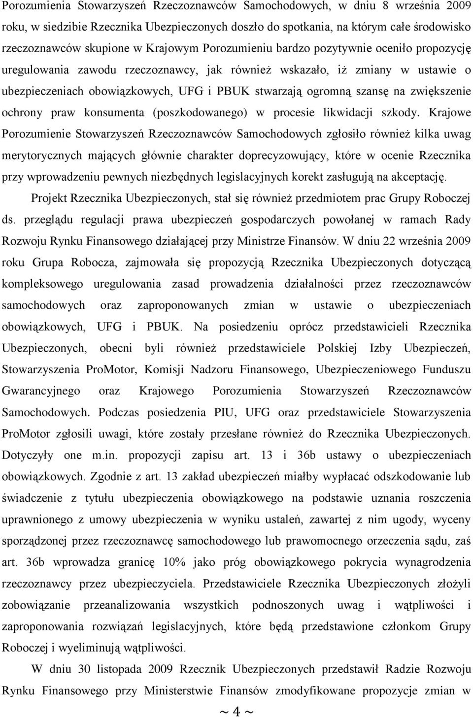 szansę na zwiększenie ochrony praw konsumenta (poszkodowanego) w procesie likwidacji szkody.