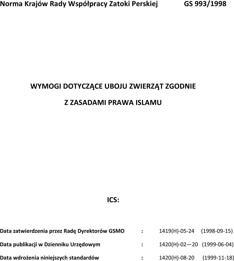 Dzienniku Urzędowym : 1420(H)-02 20 (1999-06-04) Data