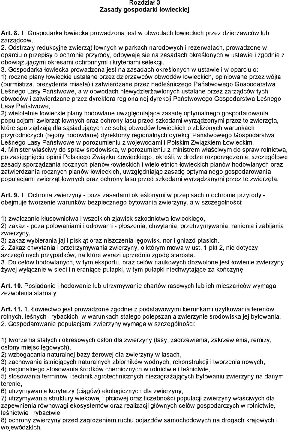 obowiązującymi okresami ochronnymi i kryteriami selekcji. 3.