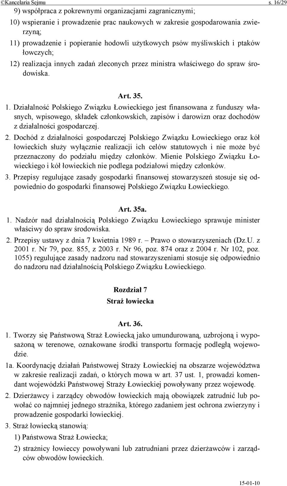 myśliwskich i ptaków łowczych; 12