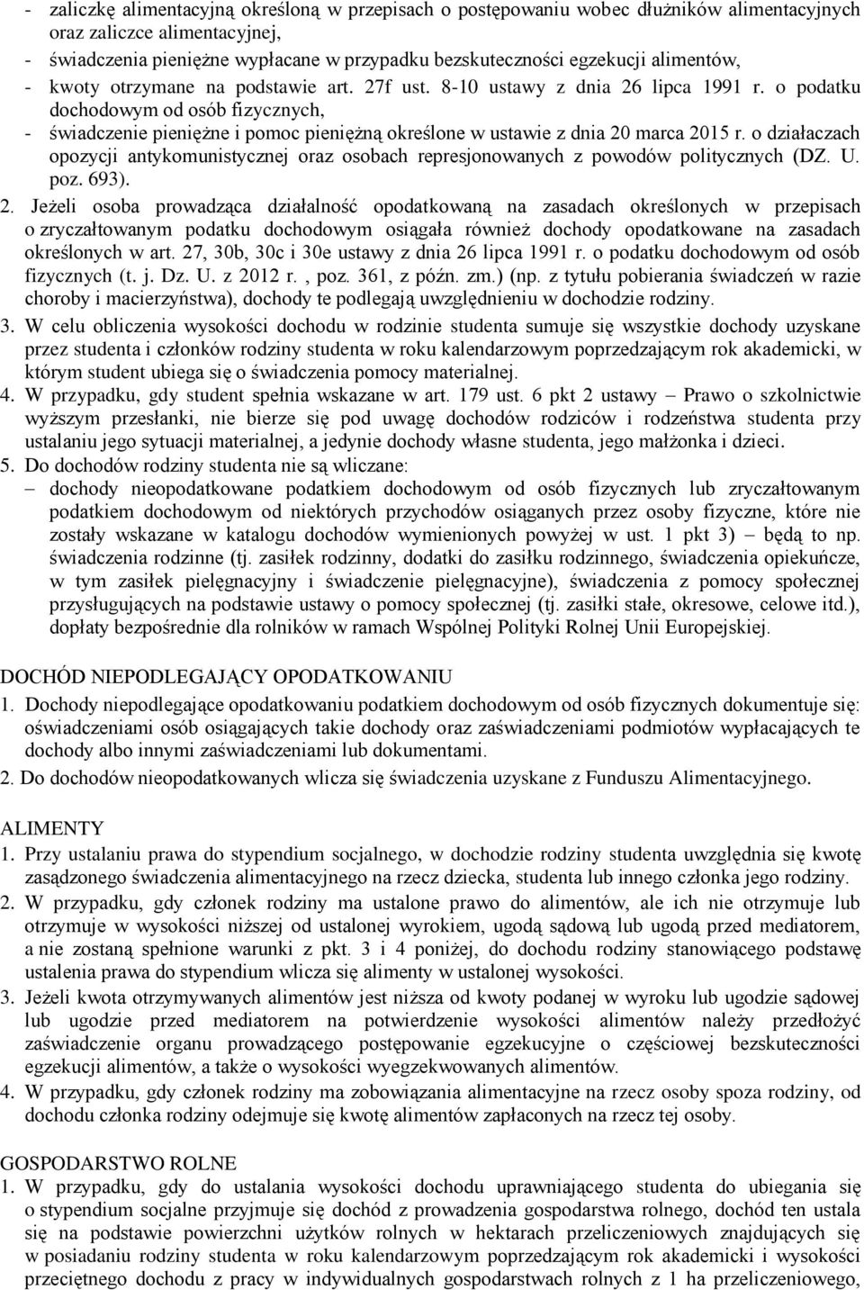 o podatku dochodowym od osób fizycznych, - świadczenie pieniężne i pomoc pieniężną określone w ustawie z dnia 20 marca 2015 r.