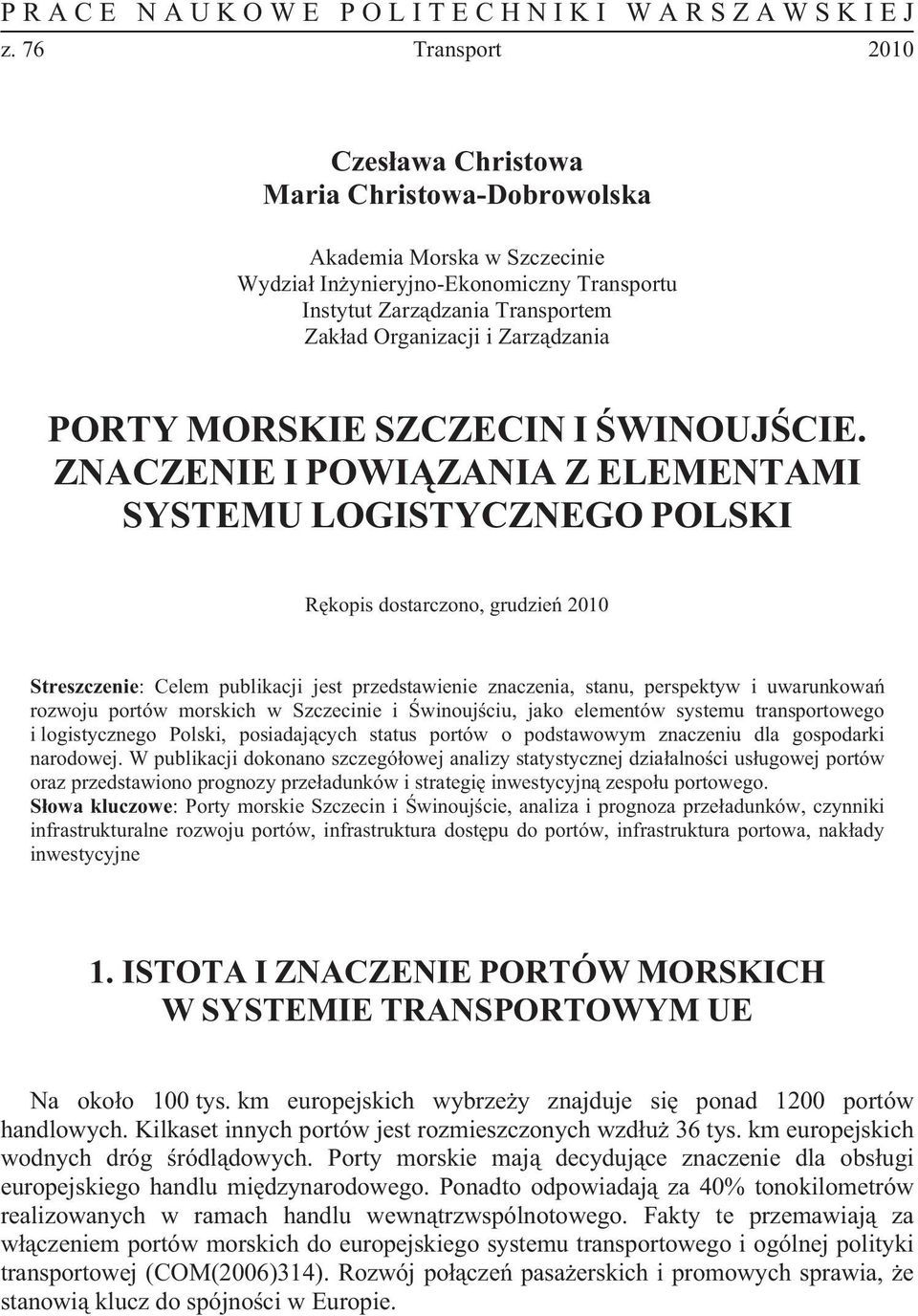 dzania PORTY MORSKIE SZCZECIN I WINOUJ CIE.