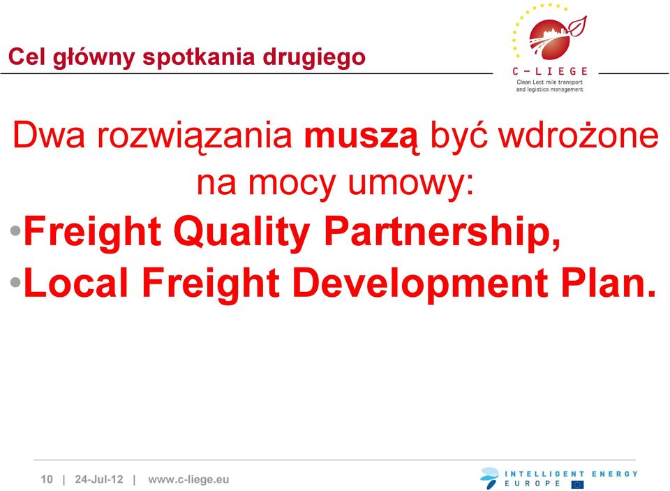 umowy: Freight Quality Partnership, Local