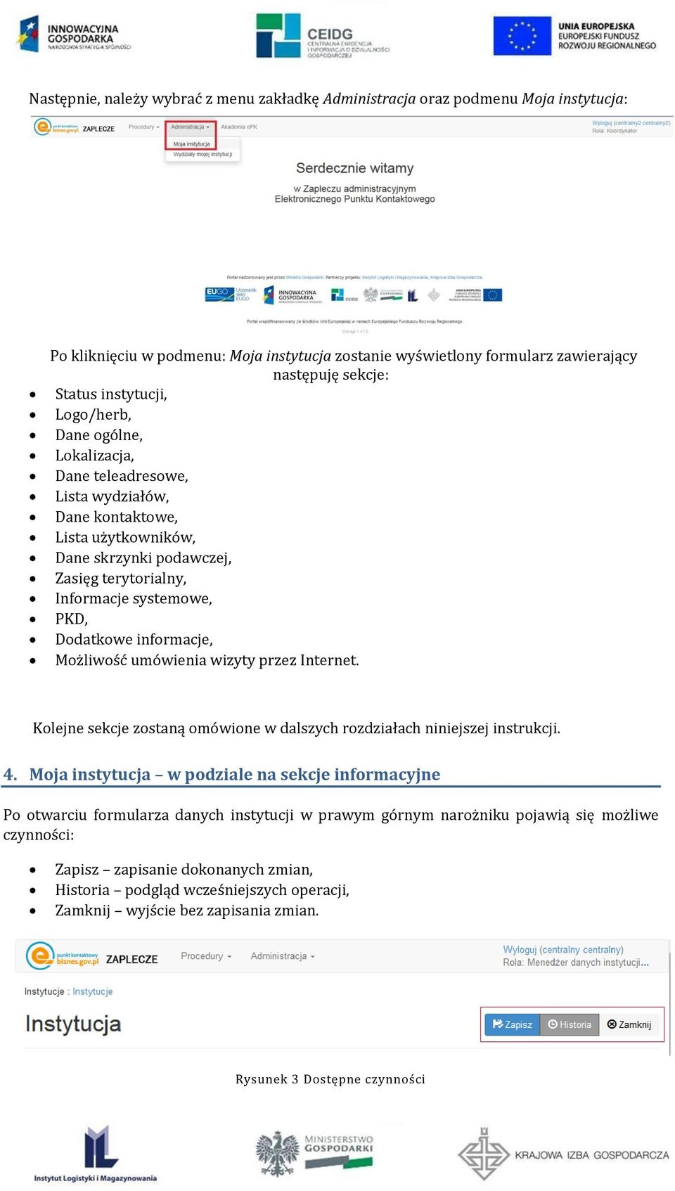 Dodatkowe informacje, Możliwość umówienia wizyty przez Internet. Kolejne sekcje zostaną omówione w dalszych rozdziałach niniejszej instrukcji. 4.