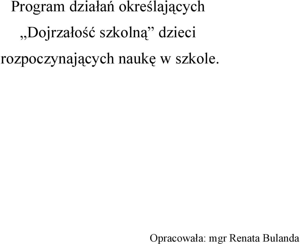 rozpoczynających naukę w