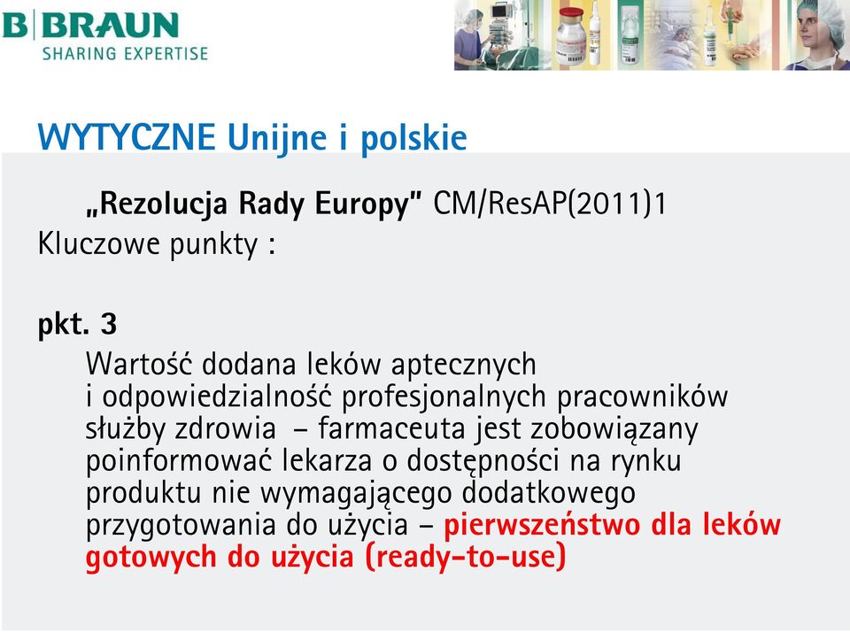 zdrowia farmaceuta jest zobowiązany poinformować lekarza o dostępności na rynku produktu nie