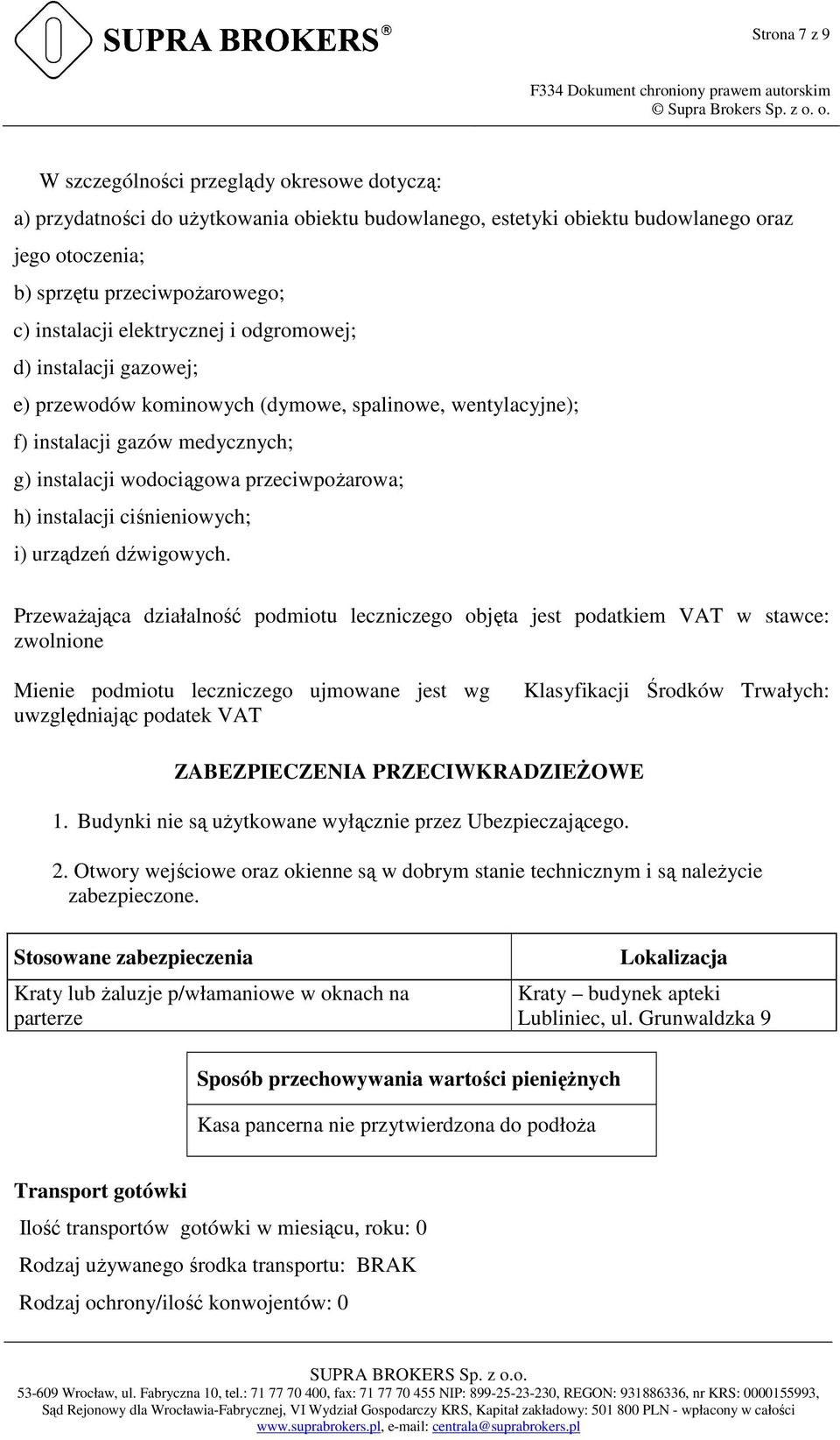 instalacji ciśnieniowych; i) urządzeń dźwigowych.