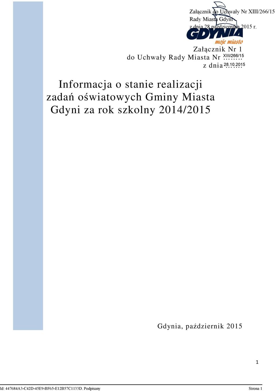 Informacja o stanie realizacji zadań oświatowych Gminy Miasta Gdyni za rok szkolny