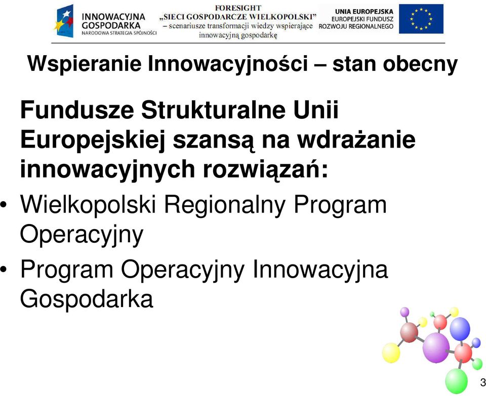 rozwiązań: Wielkopolski Regionalny Program
