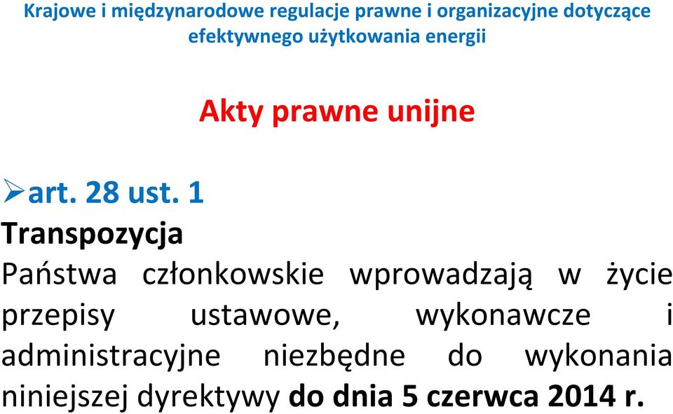 życie przepisy ustawowe, wykonawcze i