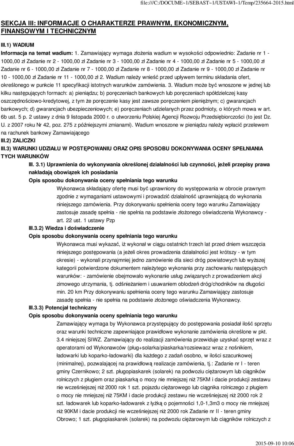 6-1000,00 zł Zadanie nr 7-1000,00 zł Zadanie nr 8-1000,00 zł Zadanie nr 9-1000,00 zł Zadanie nr 10-1000,00 zł Zadanie nr 11-1000,00 zł 2.