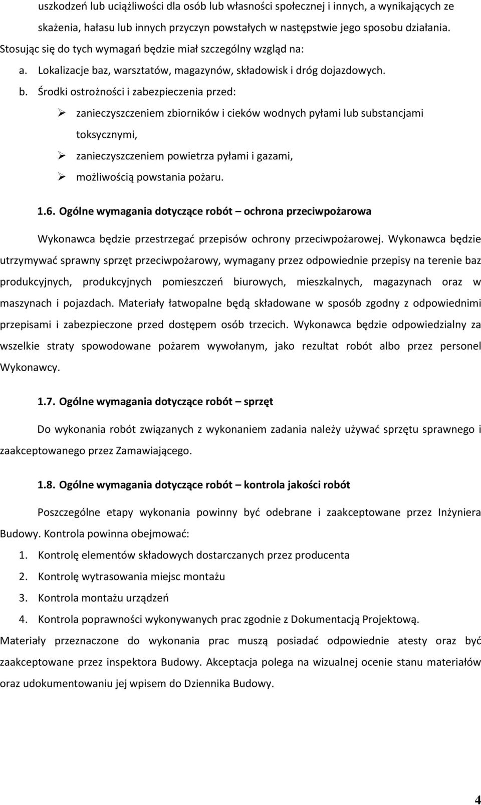 dzie miał szczególny wzgląd na: a. Lokalizacje ba