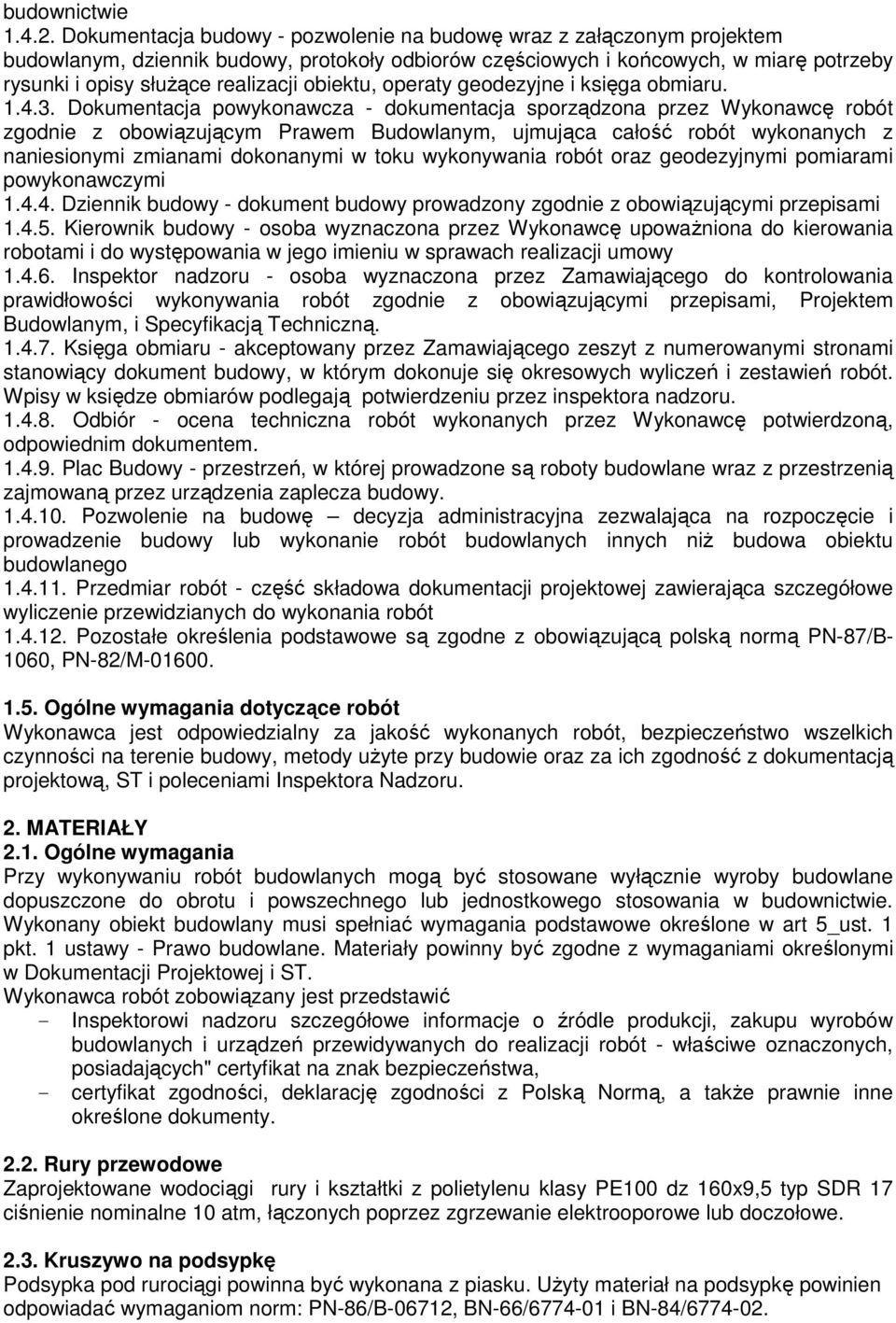 obiektu, operaty geodezyjne i księga obmiaru. 1.4.3.