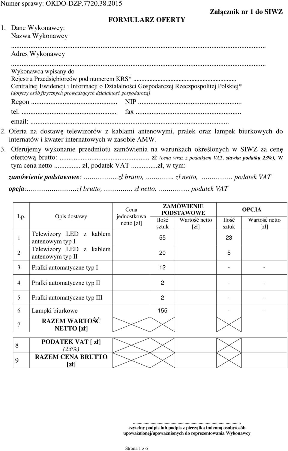 Oferta na dostawę telewizorów z kablami antenowymi, pralek oraz lampek biurkowych do internatów i kwater internatowych w zasobie AMW. 3.