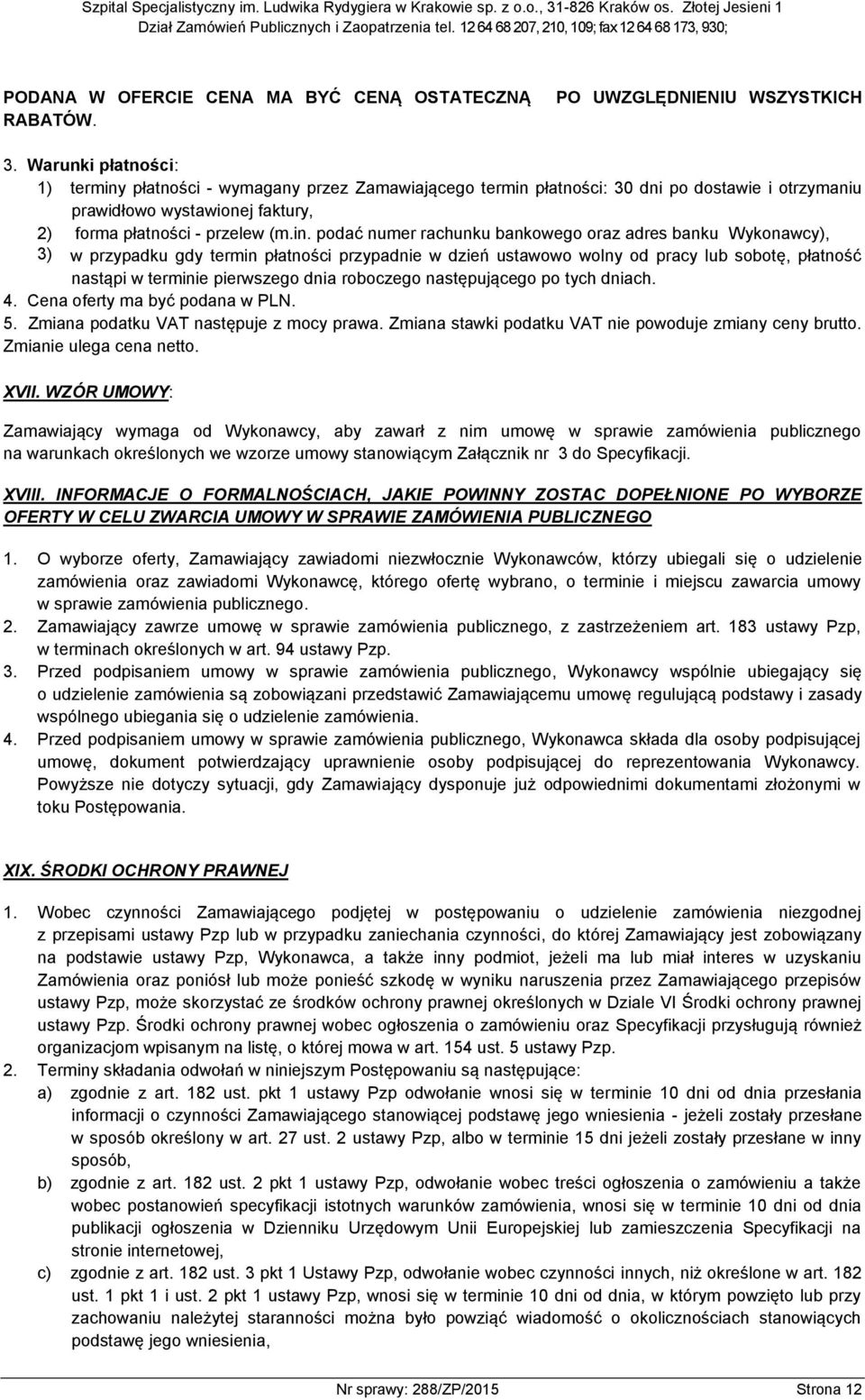 płatności - wymagany przez Zamawiającego termin 
