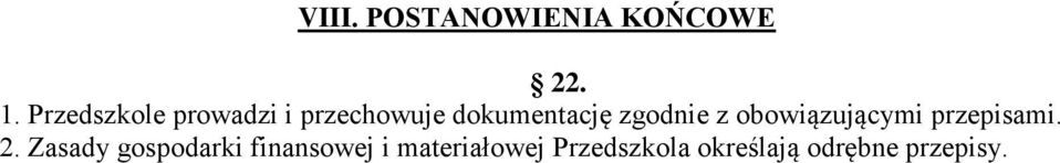 zgodnie z obowiązującymi przepisami. 2.