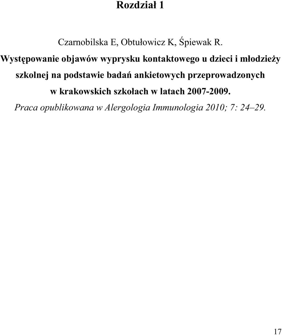 szkolnej na podstawie bada ankietowych przeprowadzonych w krakowskich