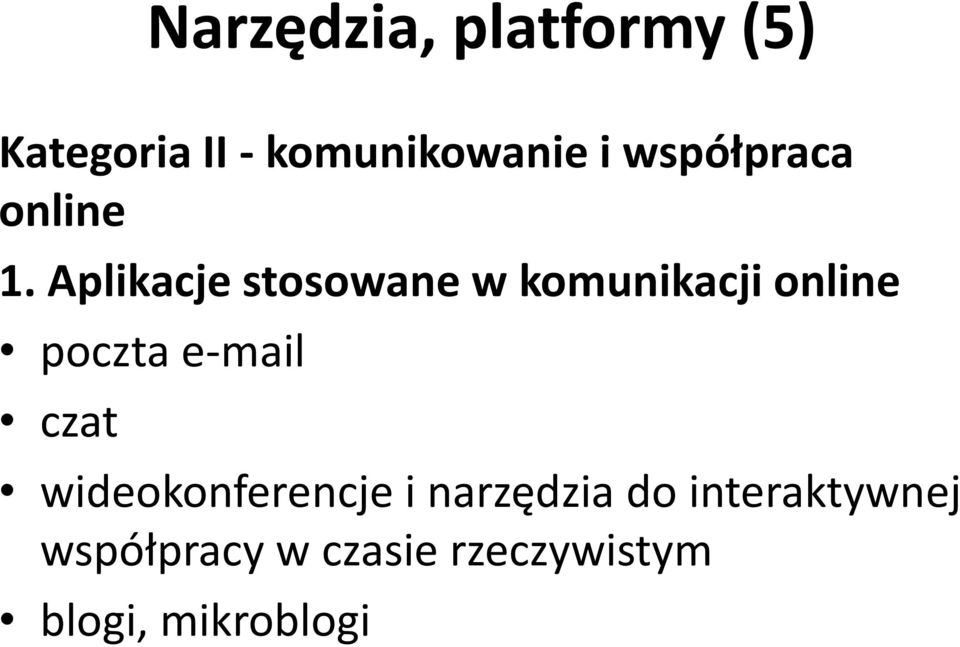 Aplikacje stosowane w komunikacji online poczta e-mail