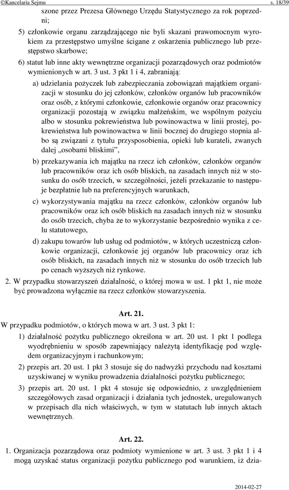 publicznego lub przestępstwo skarbowe; 6) statut lub inne akty wewnętrzne organizacji pozarządowych oraz podmiotów wymienionych w art. 3 ust.