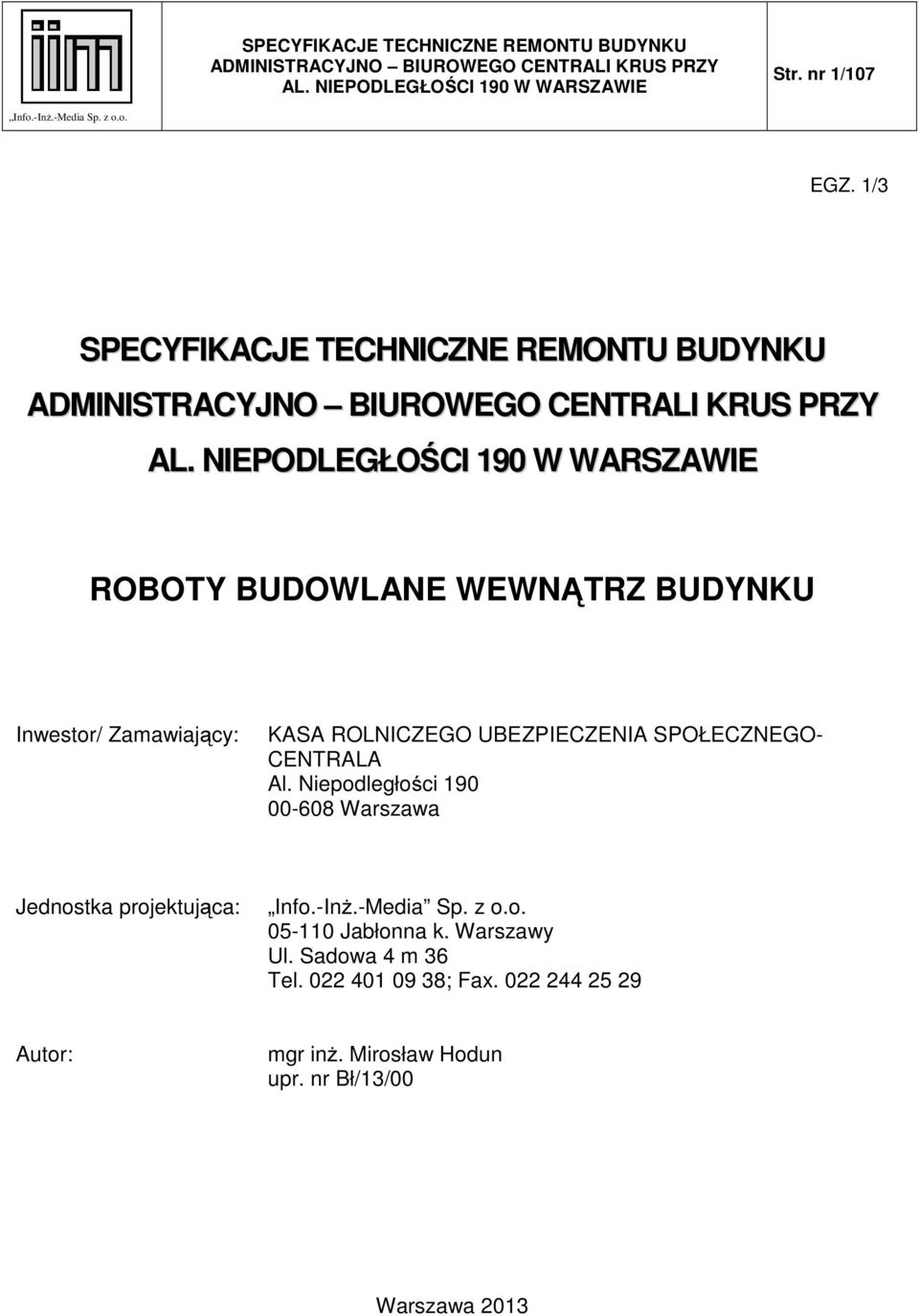 KASA ROLNICZEGO UBEZPIECZENIA SPOŁECZNEGO- CENTRALA Al.