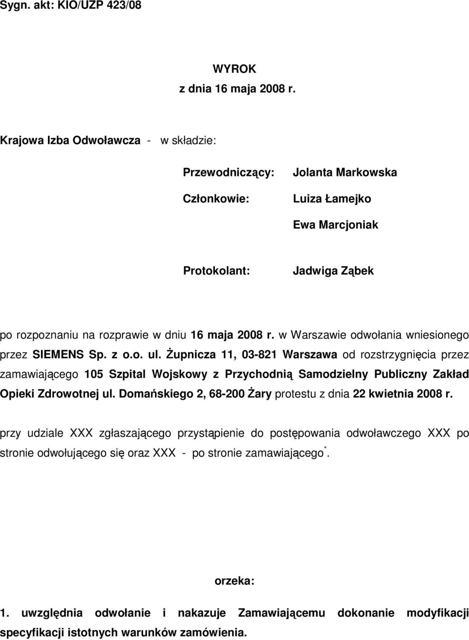 w Warszawie odwołania wniesionego przez SIEMENS Sp. z o.o. ul.