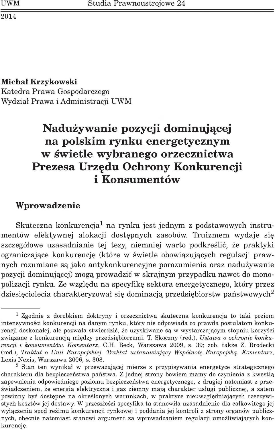 in s tr u m e n tó w efek ty w n ej alo k acji d o stę p n y c h zasobów.