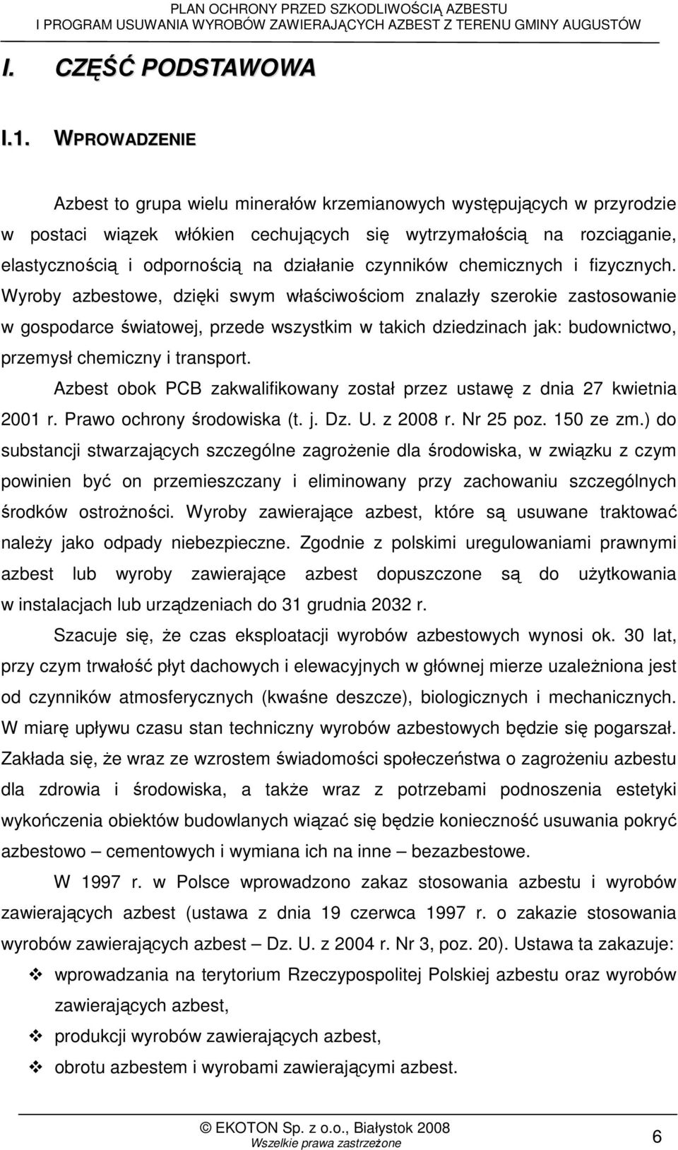 czynników chemicznych i fizycznych.