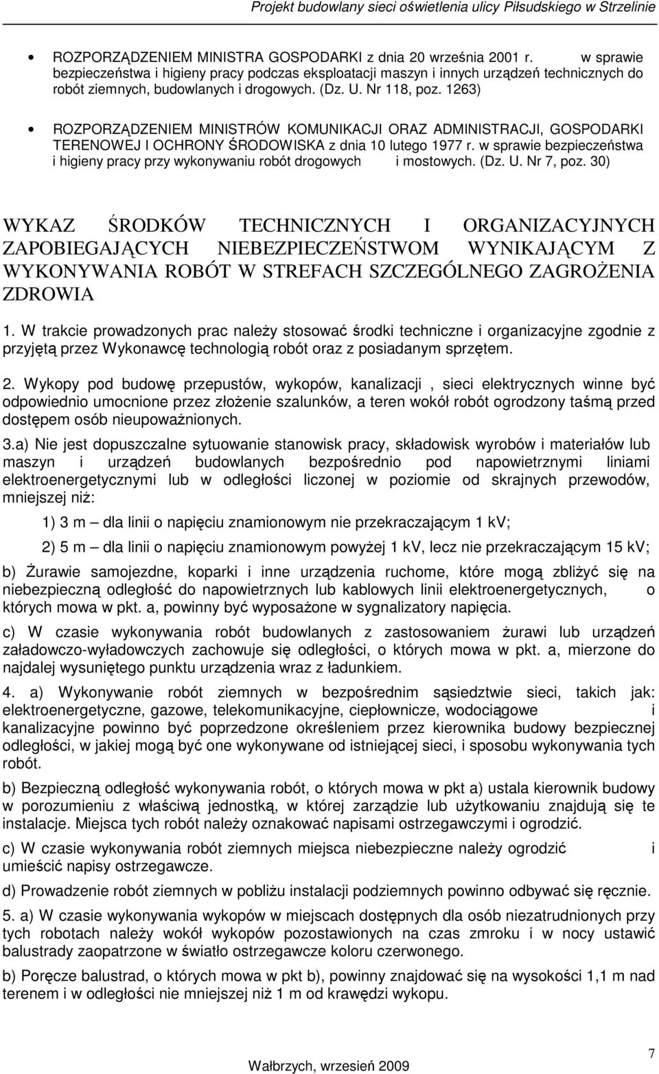 1263) ROZPORZĄDZENIEM MINISTRÓW KOMUNIKACJI ORAZ ADMINISTRACJI, GOSPODARKI TERENOWEJ I OCHRONY ŚRODOWISKA z dnia 10 lutego 1977 r.