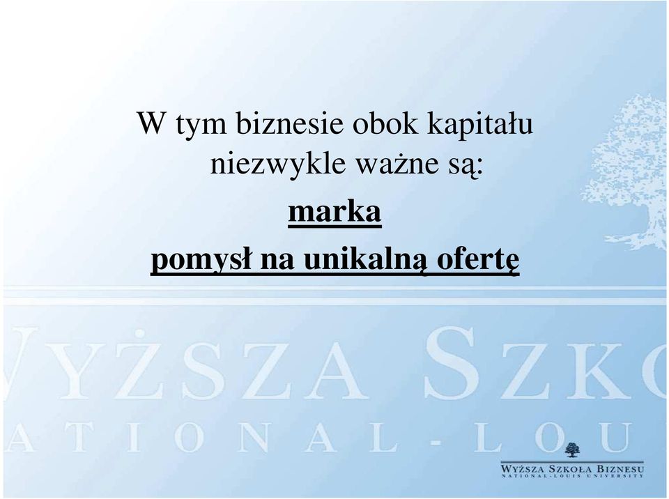 ważne są: marka