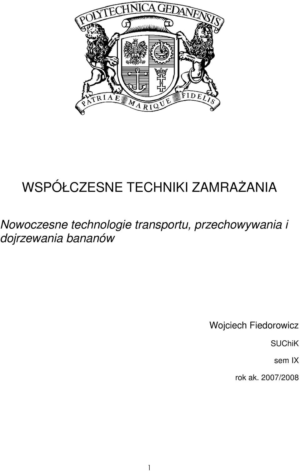 przechowywania i dojrzewania bananów