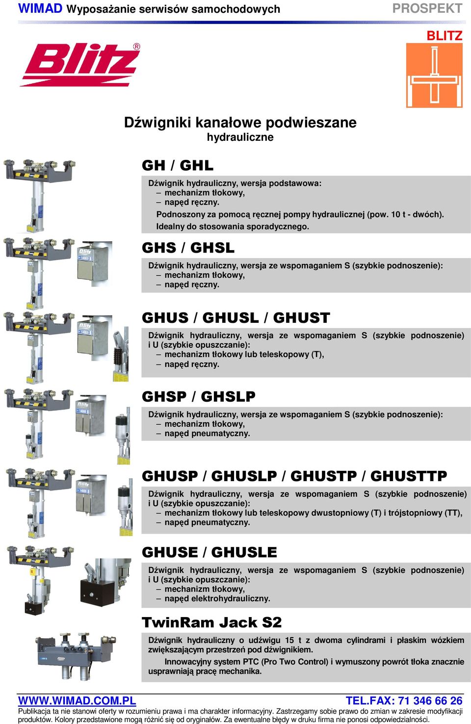 GHS / GHSL Dźwignik hydrauliczny, wersja ze wspomaganiem S (szybkie podnoszenie): mechanizm tłokowy, napęd ręczny.