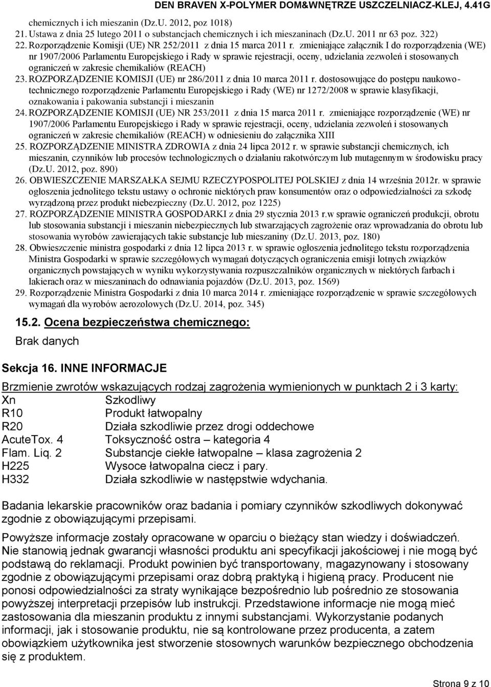 zmieniające załącznik I do rozporządzenia (WE) nr 1907/2006 Parlamentu Europejskiego i Rady w sprawie rejestracji, oceny, udzielania zezwoleń i stosowanych ograniczeń w zakresie chemikaliów (REACH)