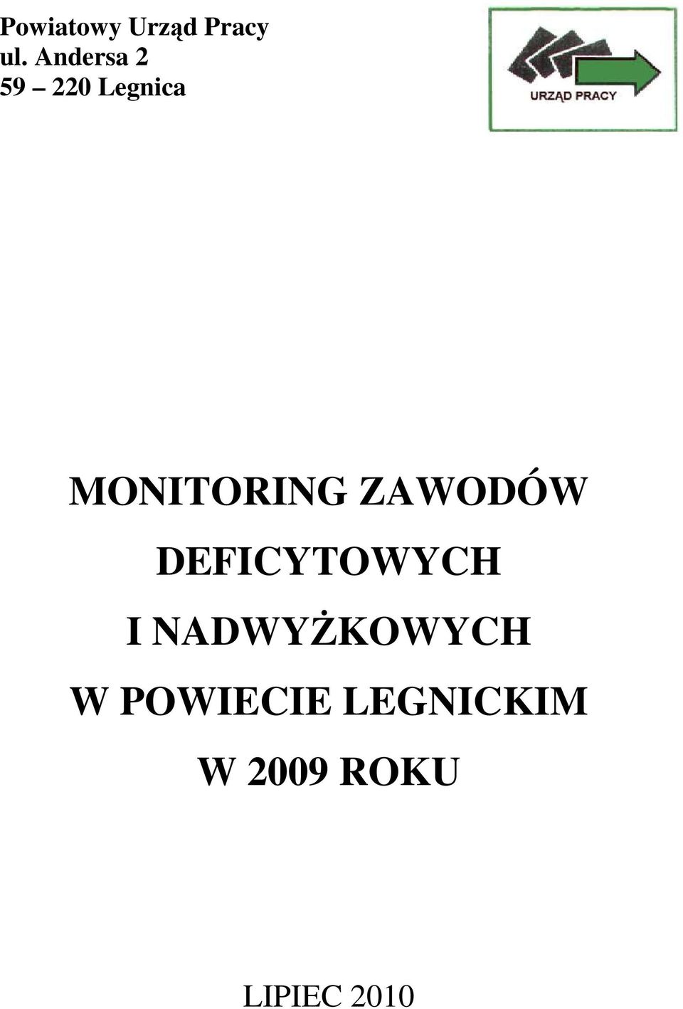 ZAWODÓW DEFICYTOWYCH I