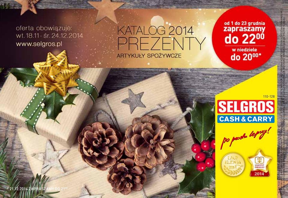 DO LIMITOWANIA SPRZEDAŻY POSZCZEGÓLNYCH PRODUKTÓW. WYDAWCA: SELGROS SP. Z O.O., 61-11 POZNAŃ, UL.