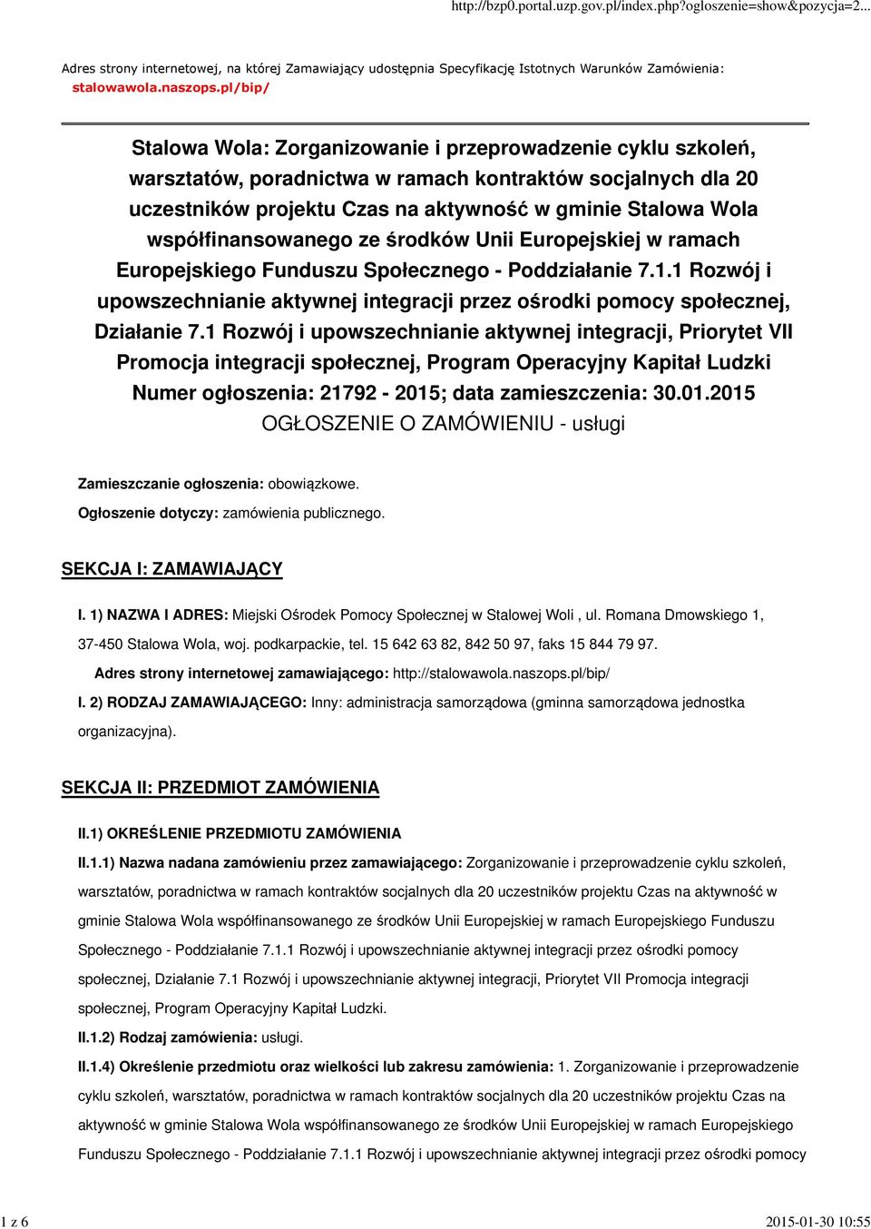 współfinansowanego ze środków Unii Europejskiej w ramach Europejskiego Funduszu Społecznego - Poddziałanie 7.1.