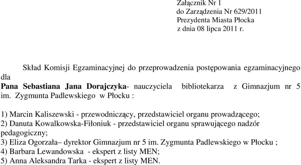 Zygmunta Padlewskiego w Płocku : 3) Eliza Ogorzała