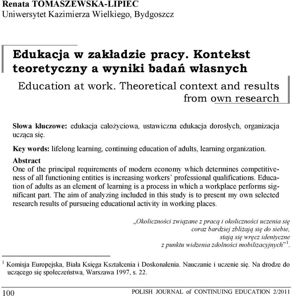 Key words: lifelong learning, continuing education of adults, learning organization.