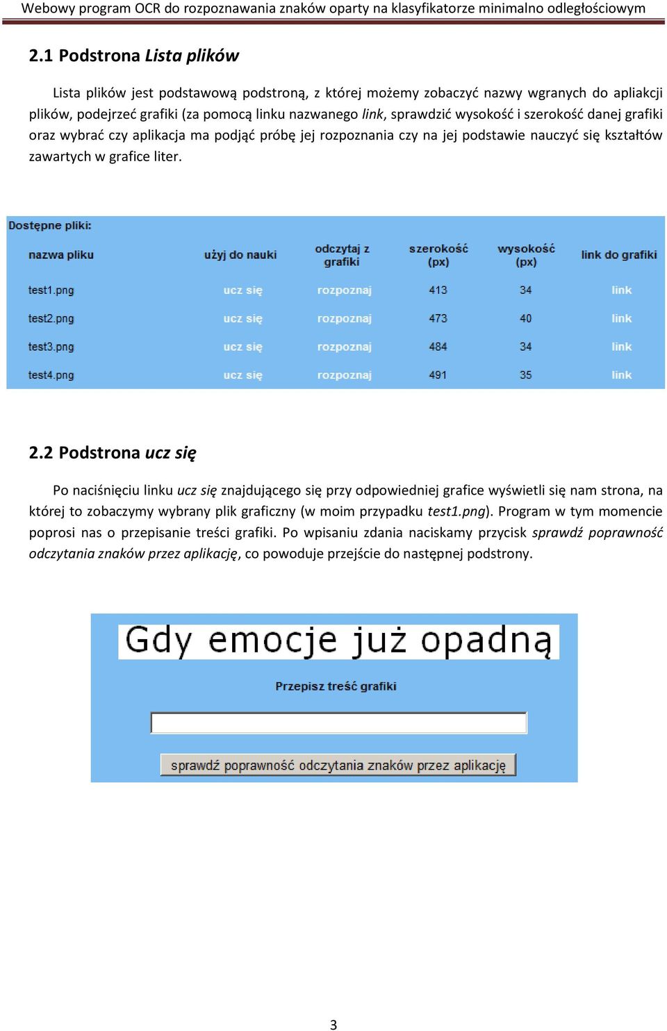 2 Podstrona ucz się Po naciśnięciu linku ucz się znajdującego się przy odpowiedniej grafice wyświetli się nam strona, na której to zobaczymy wybrany plik graficzny (w moim przypadku test1.