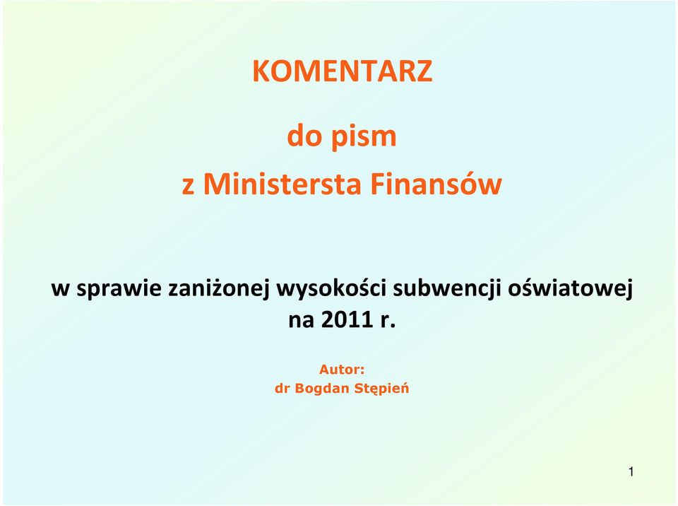 zaniżonej wysokości subwencji