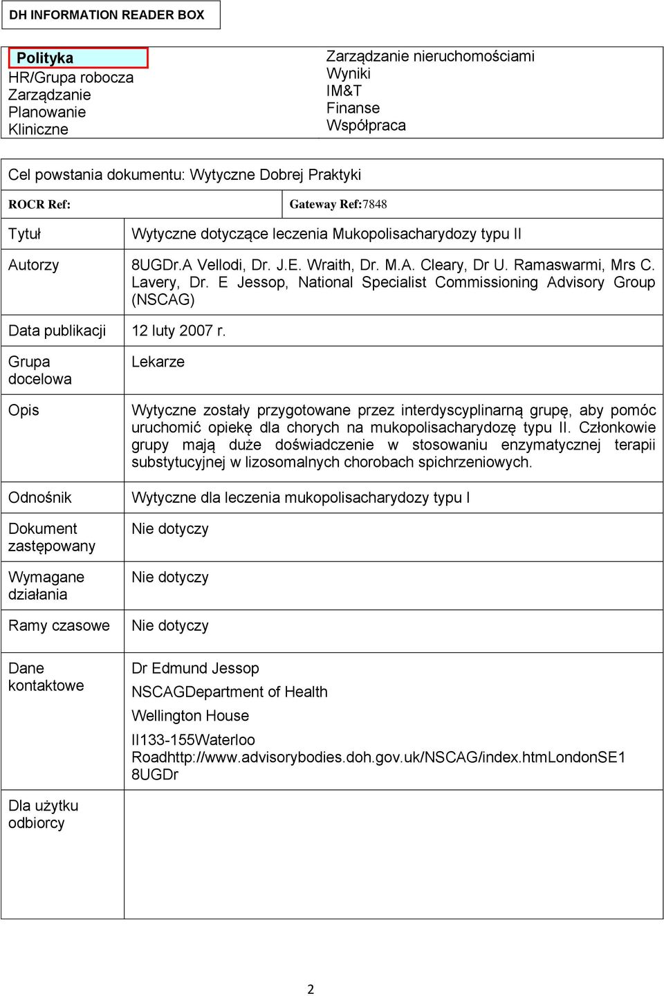 E Jessop, National Specialist Commissioning Advisory Group (NSCAG) Data publikacji 12 luty 2007 r.