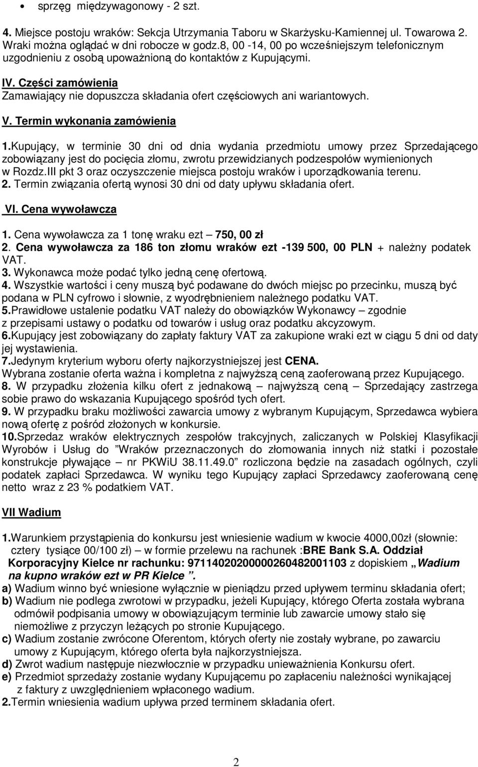 Termin wykonania zamówienia 1.