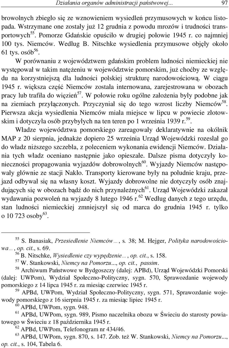 Nitschke wysiedlenia przymusowe objęły około 61 tys. osób 56.