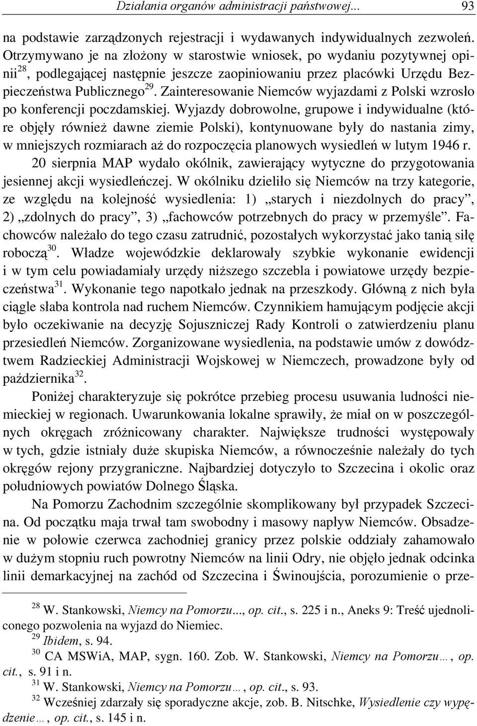 Zainteresowanie Niemców wyjazdami z Polski wzrosło po konferencji poczdamskiej.