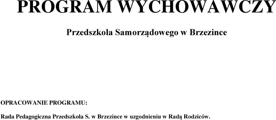 PROGRAMU: Rada Pedagogiczna