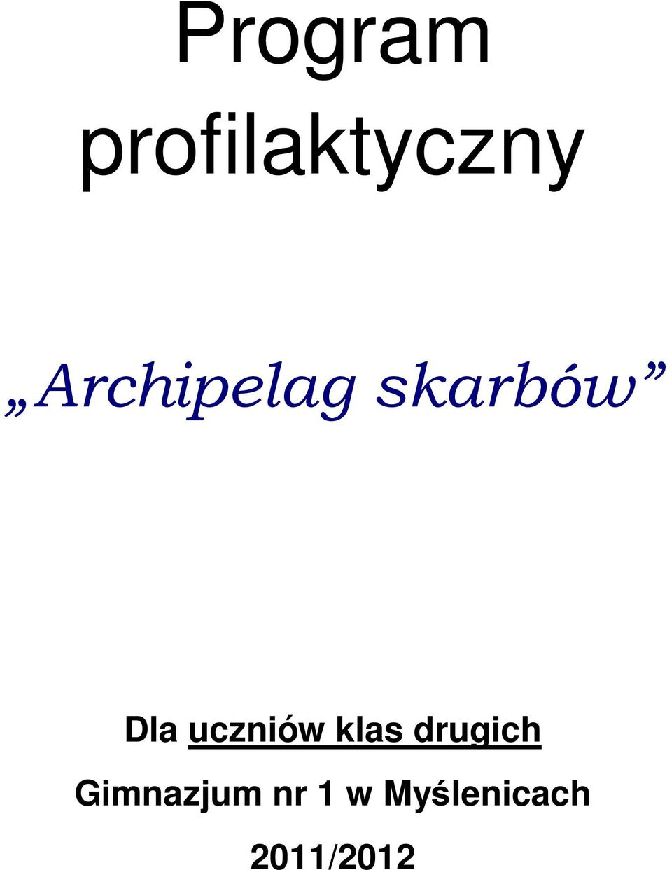 uczniów klas drugich