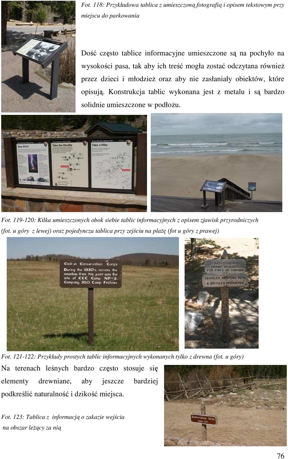 119-120: Kilka umieszczonych obok siebie tablic informacyjnych z opisem zjawisk przyrodniczych (fot. u góry z lewej) oraz pojedyncza tablica przy zejściu na plażę (fot u góry z prawej) Fot.