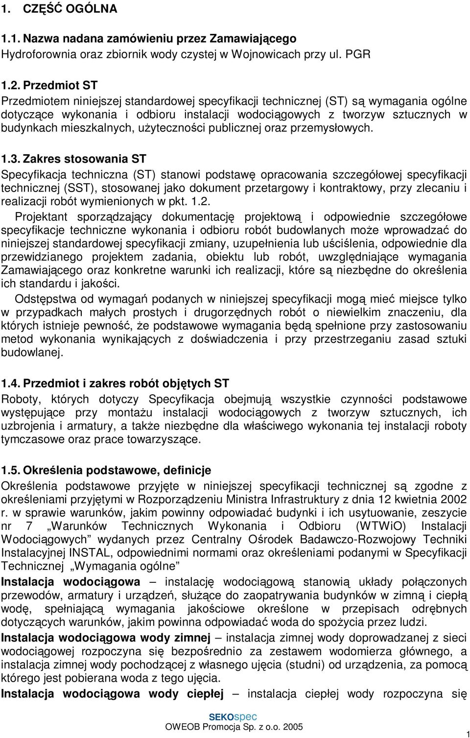 u yteczno ci publicznej oraz przemys owych. 1.3.