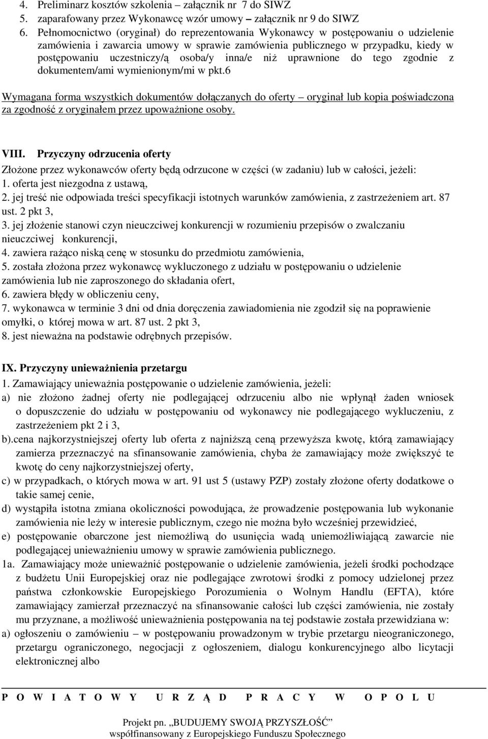 inna/e niż uprawnione do tego zgodnie z dokumentem/ami wymienionym/mi w pkt.