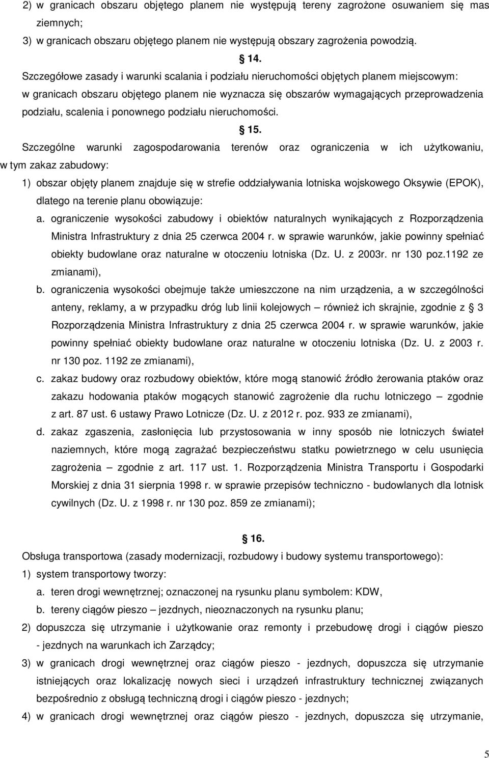scalenia i ponownego podziału nieruchomości. 15.